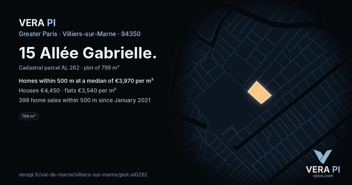 15 Allée Gabrielle, Villiers-sur-Marne at night – the plot lit, the parcels around coloured by the prices near them