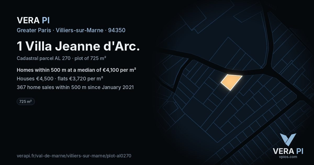 1 Villa Jeanne d'Arc, Villiers-sur-Marne at night – the plot lit, the parcels around coloured by the prices near them