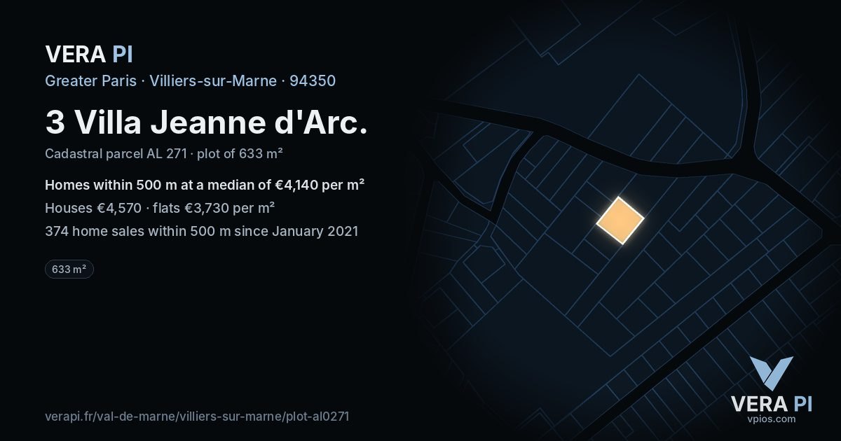 3 Villa Jeanne d'Arc, Villiers-sur-Marne at night – the plot lit, the parcels around coloured by the prices near them