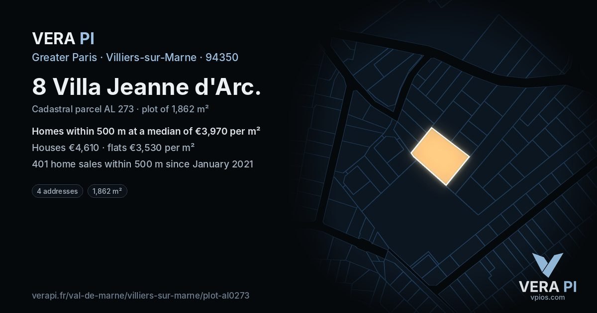8 Villa Jeanne d'Arc, Villiers-sur-Marne at night – the plot lit, the parcels around coloured by the prices near them