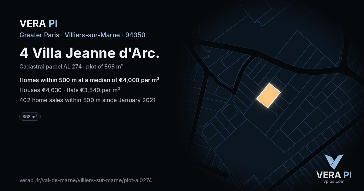 4 Villa Jeanne d'Arc, Villiers-sur-Marne at night – the plot lit, the parcels around coloured by the prices near them
