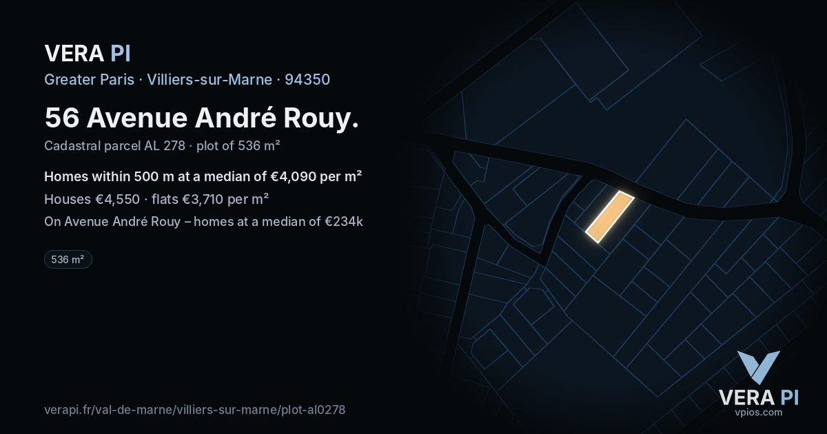 56 Avenue André Rouy, Villiers-sur-Marne at night – the plot lit, the parcels around coloured by the prices near them