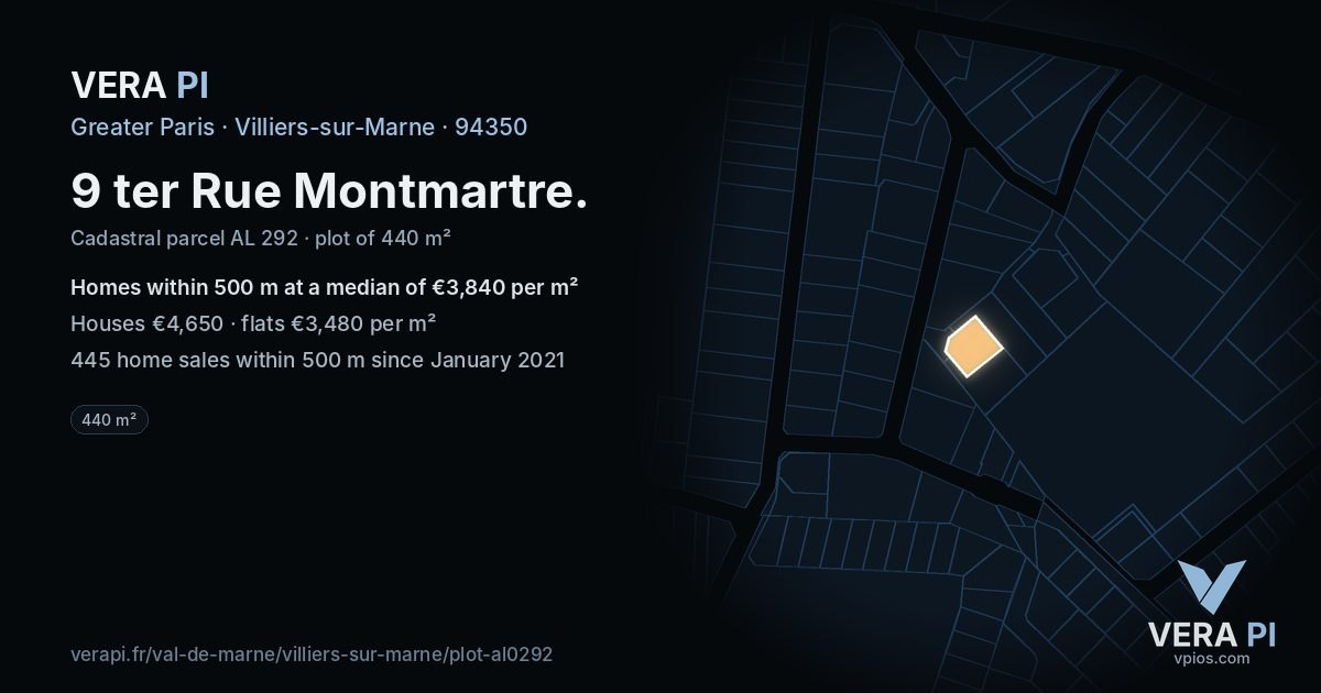9 ter Rue Montmartre, Villiers-sur-Marne at night – the plot lit, the parcels around coloured by the prices near them