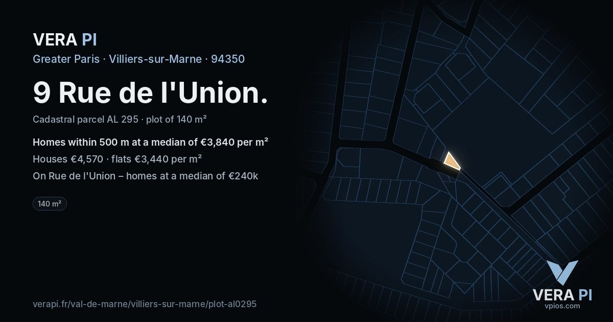 9 Rue de l'Union, Villiers-sur-Marne at night – the plot lit, the parcels around coloured by the prices near them