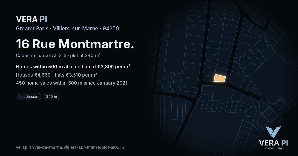16 Rue Montmartre, Villiers-sur-Marne at night – the plot lit, the parcels around coloured by the prices near them