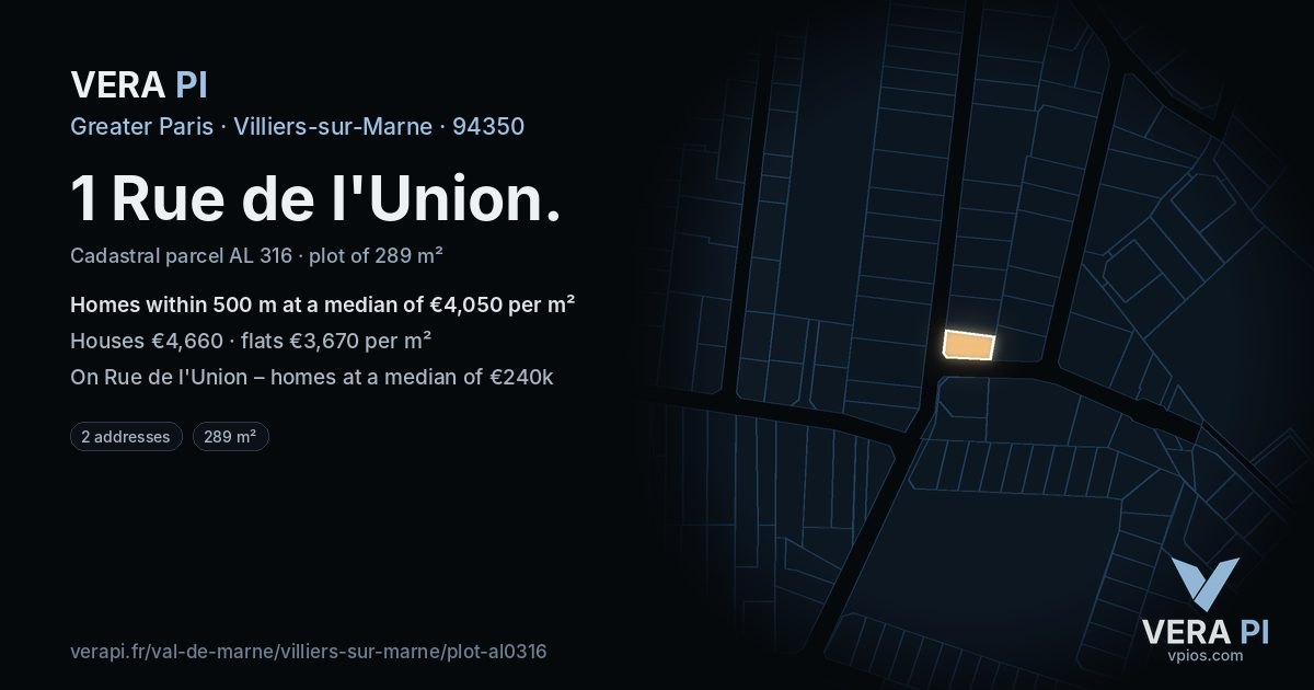 1 Rue de l'Union, Villiers-sur-Marne at night – the plot lit, the parcels around coloured by the prices near them