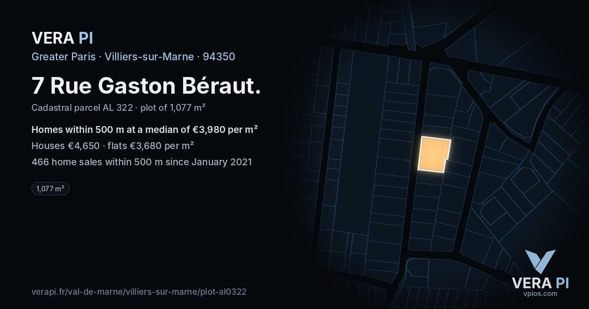 7 Rue Gaston Béraut, Villiers-sur-Marne at night – the plot lit, the parcels around coloured by the prices near them