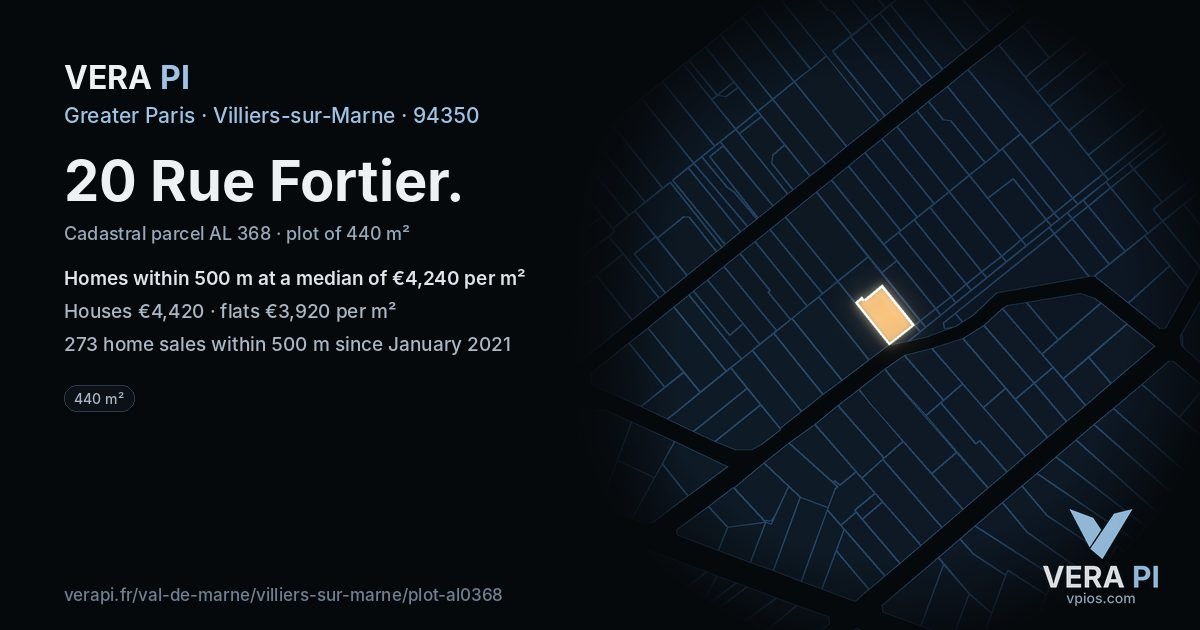 20 Rue Fortier, Villiers-sur-Marne at night – the plot lit, the parcels around coloured by the prices near them
