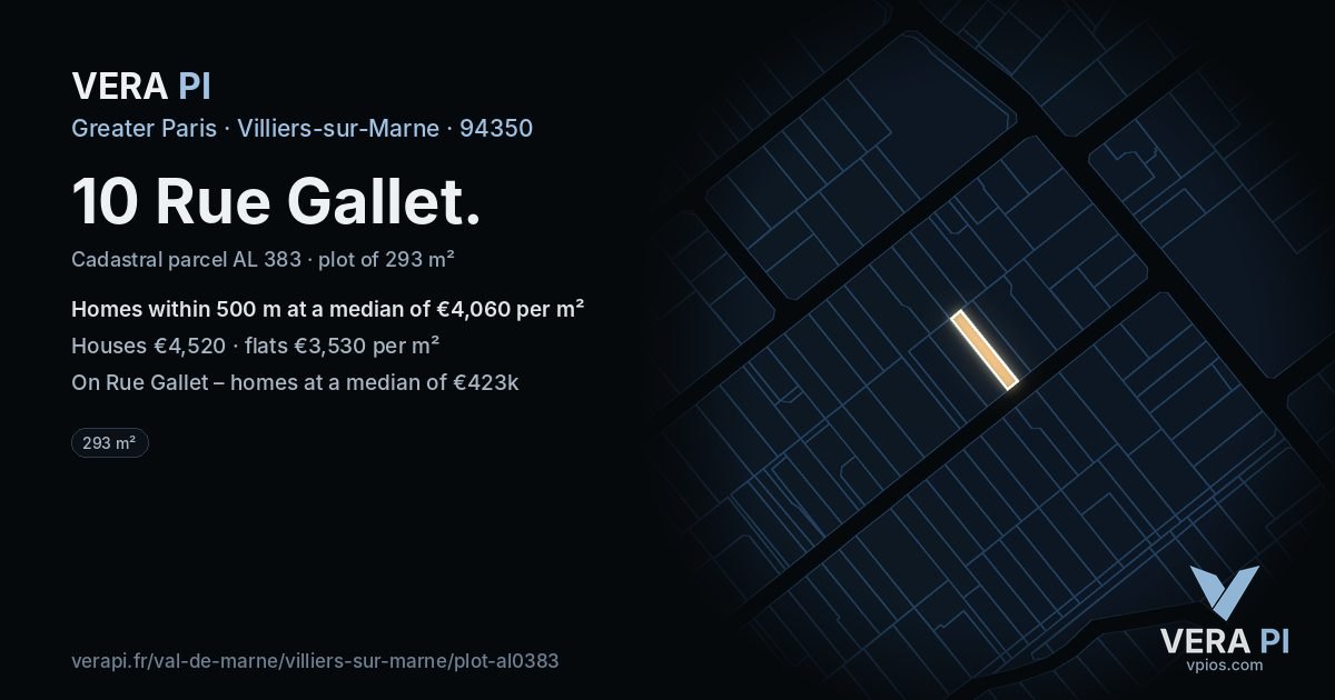 10 Rue Gallet, Villiers-sur-Marne at night – the plot lit, the parcels around coloured by the prices near them