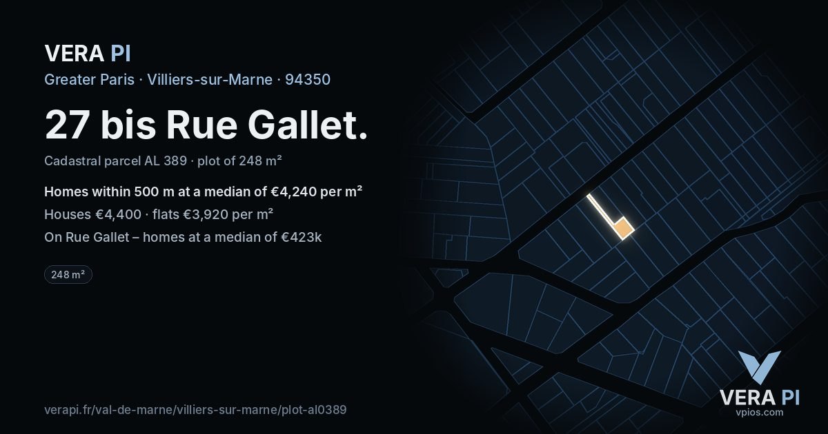 27 bis Rue Gallet, Villiers-sur-Marne at night – the plot lit, the parcels around coloured by the prices near them