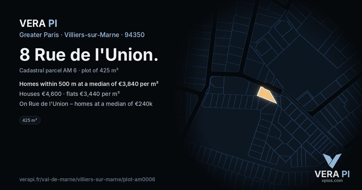 8 Rue de l'Union, Villiers-sur-Marne at night – the plot lit, the parcels around coloured by the prices near them