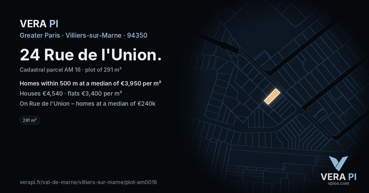 24 Rue de l'Union, Villiers-sur-Marne at night – the plot lit, the parcels around coloured by the prices near them