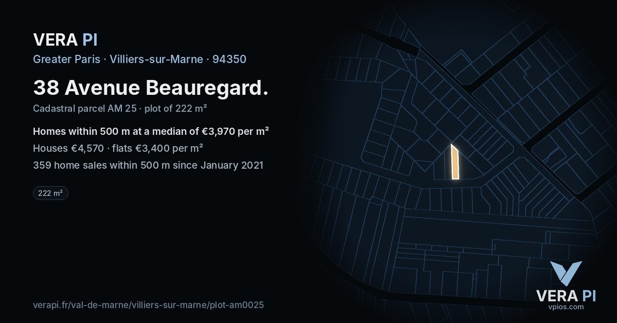 38 Avenue Beauregard, Villiers-sur-Marne at night – the plot lit, the parcels around coloured by the prices near them