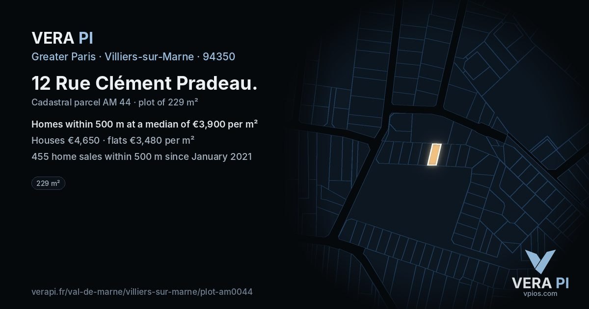 12 Rue Clément Pradeau, Villiers-sur-Marne at night – the plot lit, the parcels around coloured by the prices near them