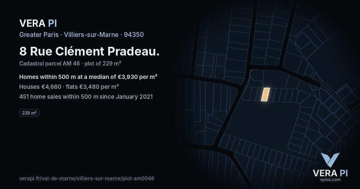 8 Rue Clément Pradeau, Villiers-sur-Marne at night – the plot lit, the parcels around coloured by the prices near them