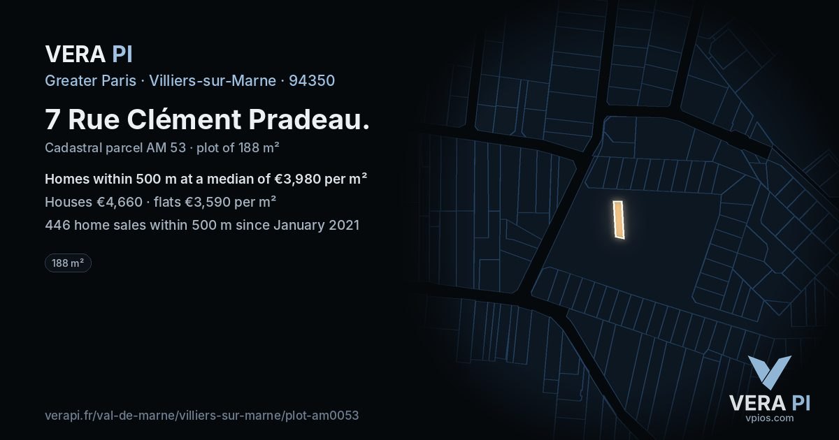 7 Rue Clément Pradeau, Villiers-sur-Marne at night – the plot lit, the parcels around coloured by the prices near them