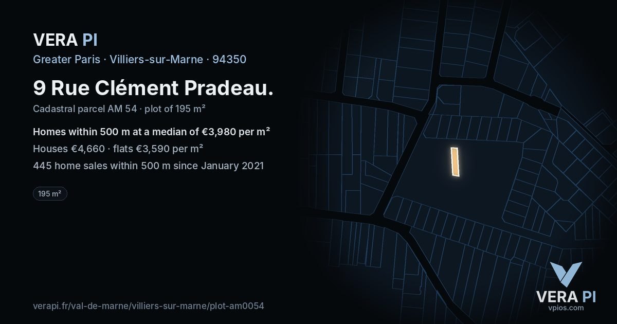 9 Rue Clément Pradeau, Villiers-sur-Marne at night – the plot lit, the parcels around coloured by the prices near them