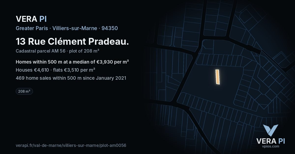 13 Rue Clément Pradeau, Villiers-sur-Marne at night – the plot lit, the parcels around coloured by the prices near them