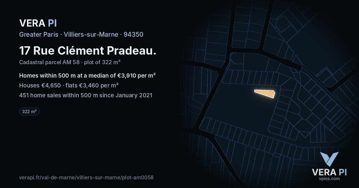 17 Rue Clément Pradeau, Villiers-sur-Marne at night – the plot lit, the parcels around coloured by the prices near them