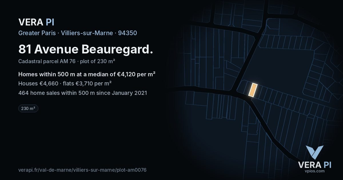 81 Avenue Beauregard, Villiers-sur-Marne at night – the plot lit, the parcels around coloured by the prices near them