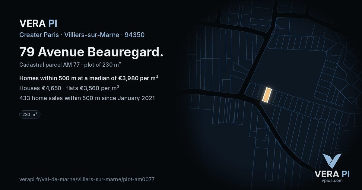 79 Avenue Beauregard, Villiers-sur-Marne at night – the plot lit, the parcels around coloured by the prices near them