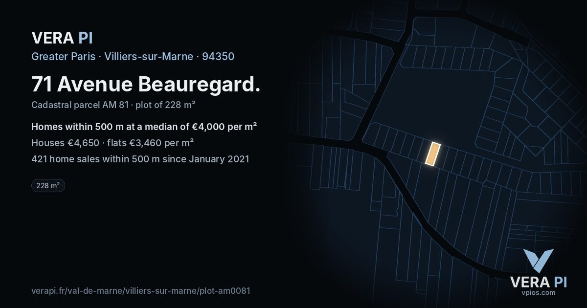 71 Avenue Beauregard, Villiers-sur-Marne at night – the plot lit, the parcels around coloured by the prices near them