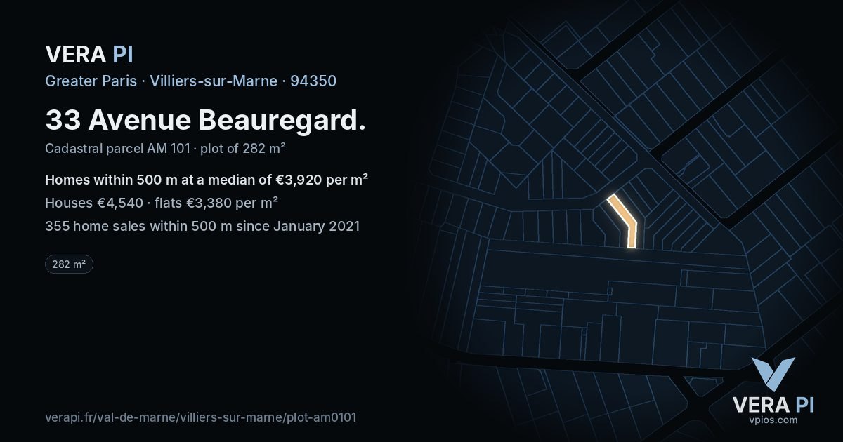 33 Avenue Beauregard, Villiers-sur-Marne at night – the plot lit, the parcels around coloured by the prices near them