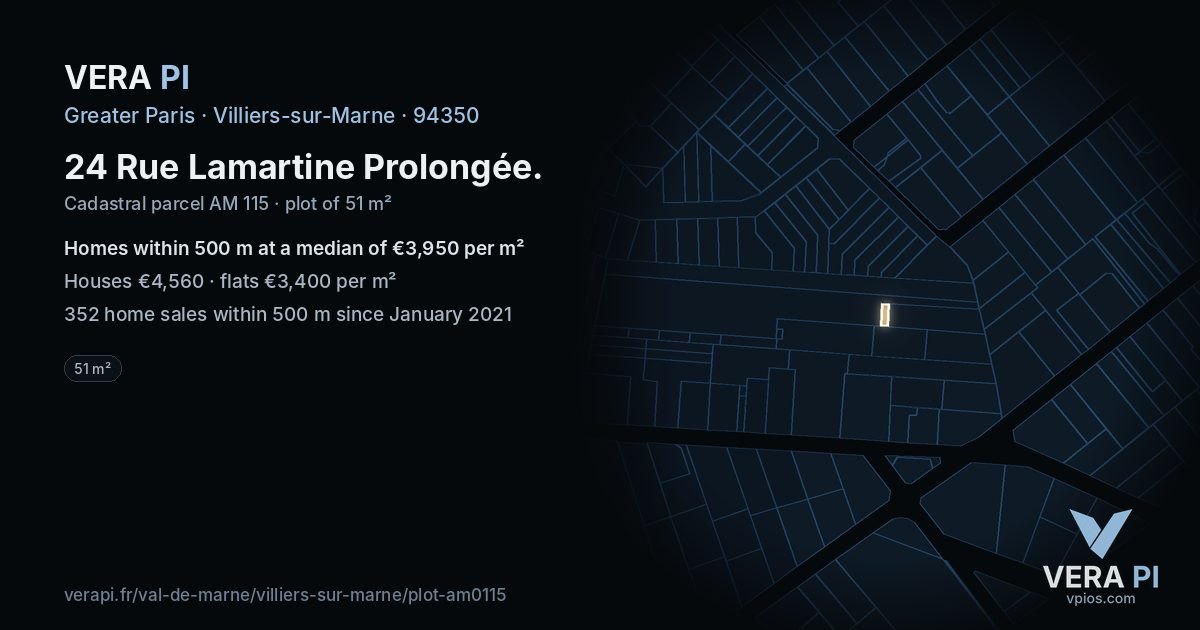 24 Rue Lamartine Prolongée, Villiers-sur-Marne at night – the plot lit, the parcels around coloured by the prices near them