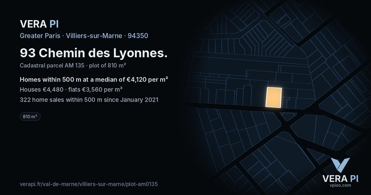 93 Chemin des Lyonnes, Villiers-sur-Marne at night – the plot lit, the parcels around coloured by the prices near them