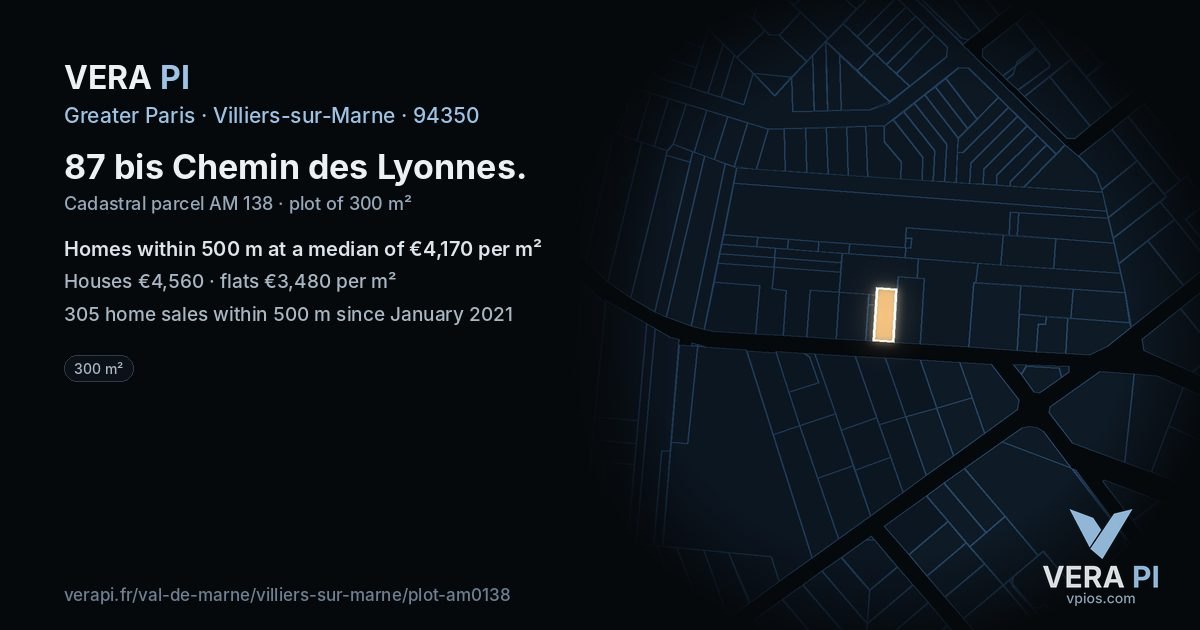 87 bis Chemin des Lyonnes, Villiers-sur-Marne at night – the plot lit, the parcels around coloured by the prices near them