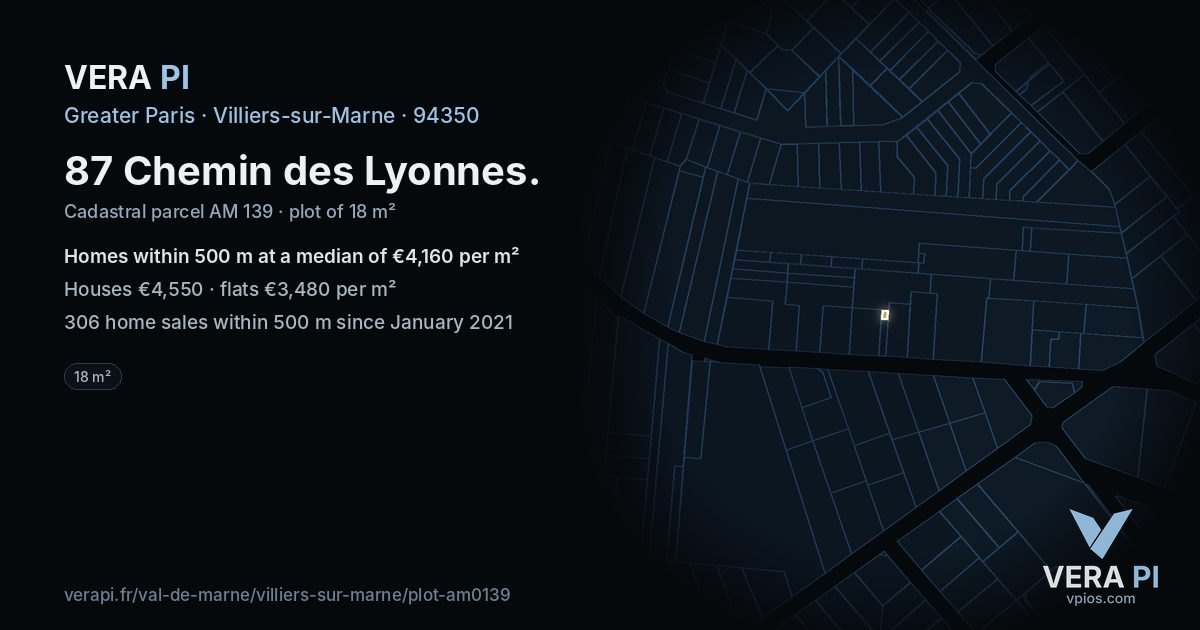 87 Chemin des Lyonnes, Villiers-sur-Marne at night – the plot lit, the parcels around coloured by the prices near them