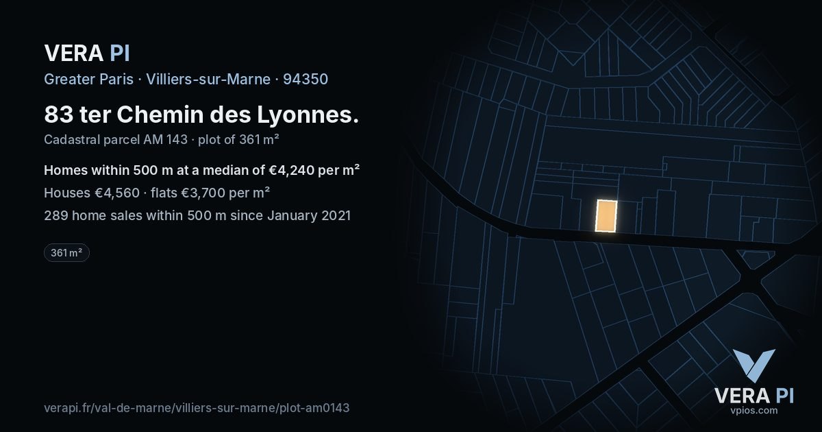 83 ter Chemin des Lyonnes, Villiers-sur-Marne at night – the plot lit, the parcels around coloured by the prices near them