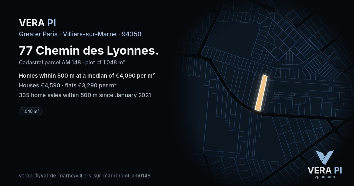 77 Chemin des Lyonnes, Villiers-sur-Marne at night – the plot lit, the parcels around coloured by the prices near them