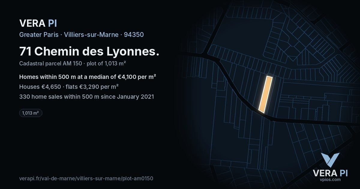 71 Chemin des Lyonnes, Villiers-sur-Marne at night – the plot lit, the parcels around coloured by the prices near them