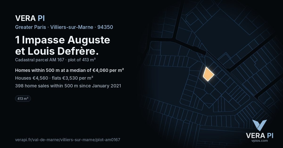 1 Impasse Auguste et Louis Defrère, Villiers-sur-Marne at night – the plot lit, the parcels around coloured by the prices near them