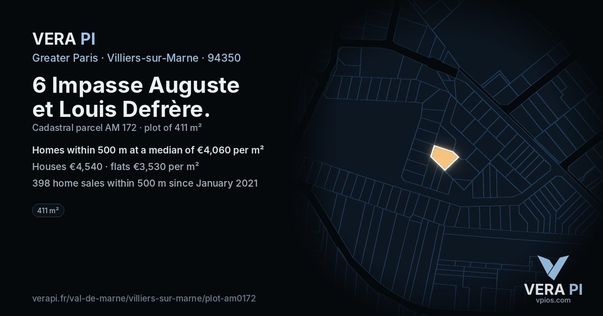 6 Impasse Auguste et Louis Defrère, Villiers-sur-Marne at night – the plot lit, the parcels around coloured by the prices near them