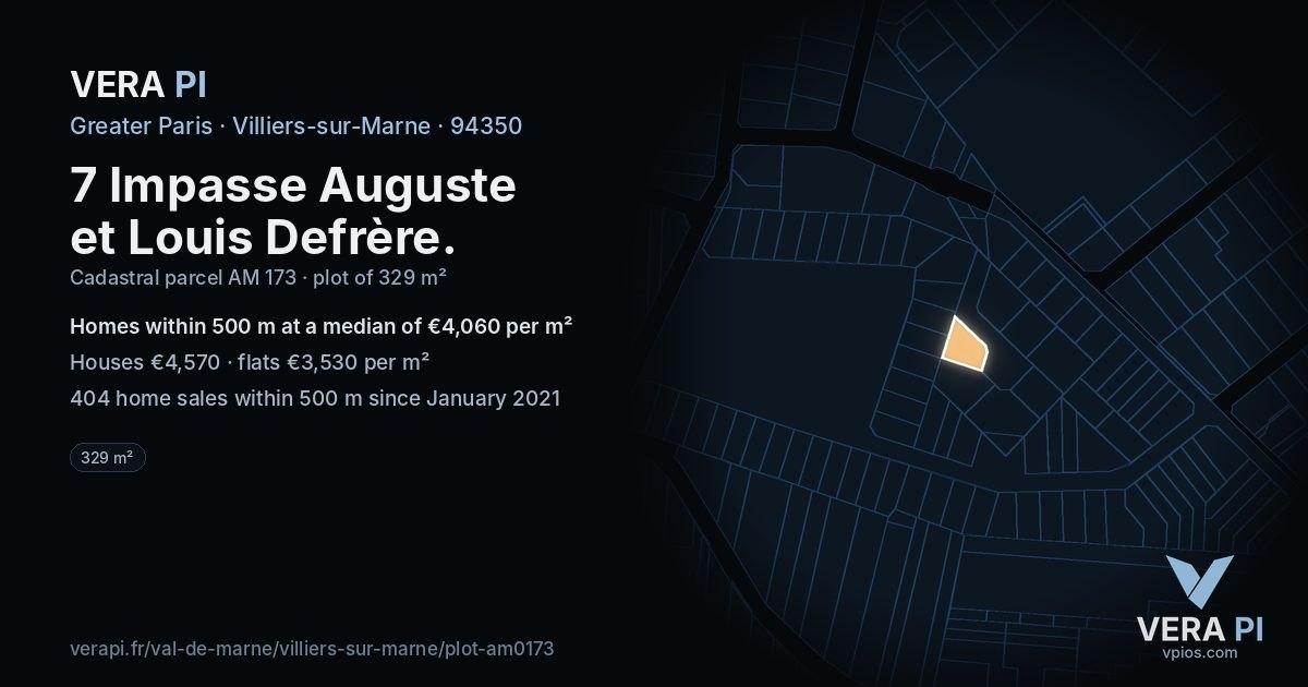 7 Impasse Auguste et Louis Defrère, Villiers-sur-Marne at night – the plot lit, the parcels around coloured by the prices near them