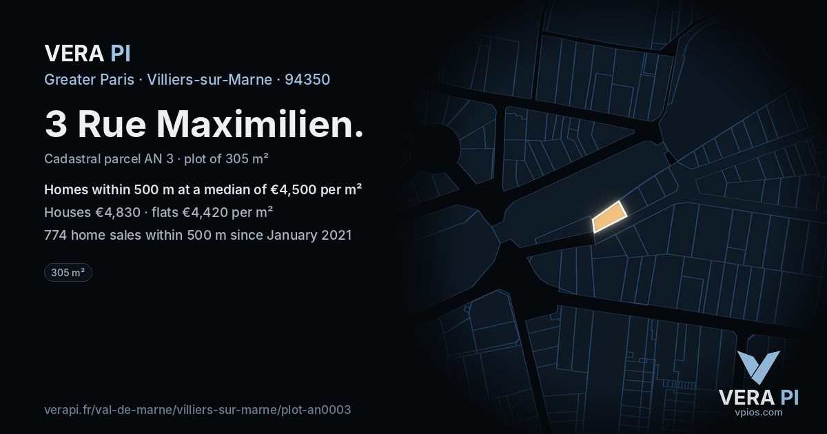 3 Rue Maximilien, Villiers-sur-Marne at night – the plot lit, the parcels around coloured by the prices near them
