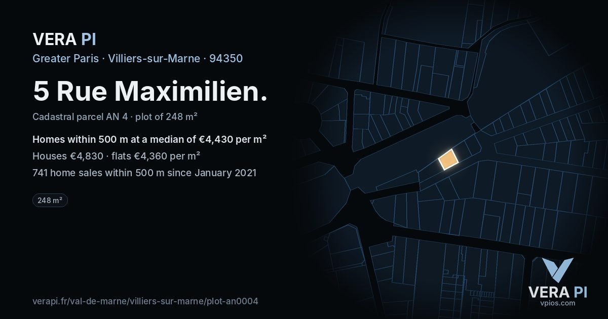 5 Rue Maximilien, Villiers-sur-Marne at night – the plot lit, the parcels around coloured by the prices near them