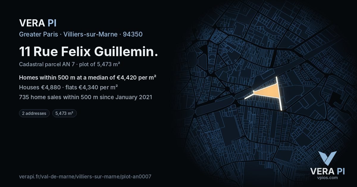11 Rue Felix Guillemin, Villiers-sur-Marne at night – the plot lit, the parcels around coloured by the prices near them