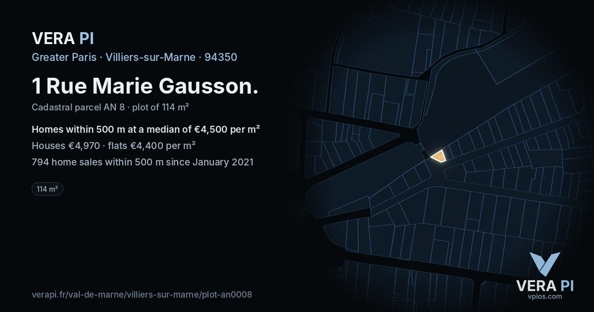 1 Rue Marie Gausson, Villiers-sur-Marne at night – the plot lit, the parcels around coloured by the prices near them