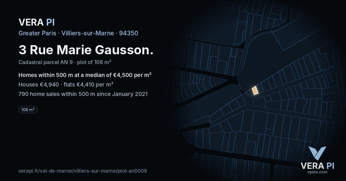 3 Rue Marie Gausson, Villiers-sur-Marne at night – the plot lit, the parcels around coloured by the prices near them
