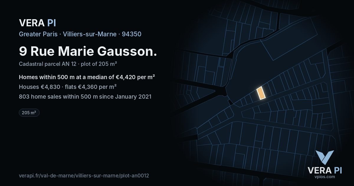 9 Rue Marie Gausson, Villiers-sur-Marne at night – the plot lit, the parcels around coloured by the prices near them