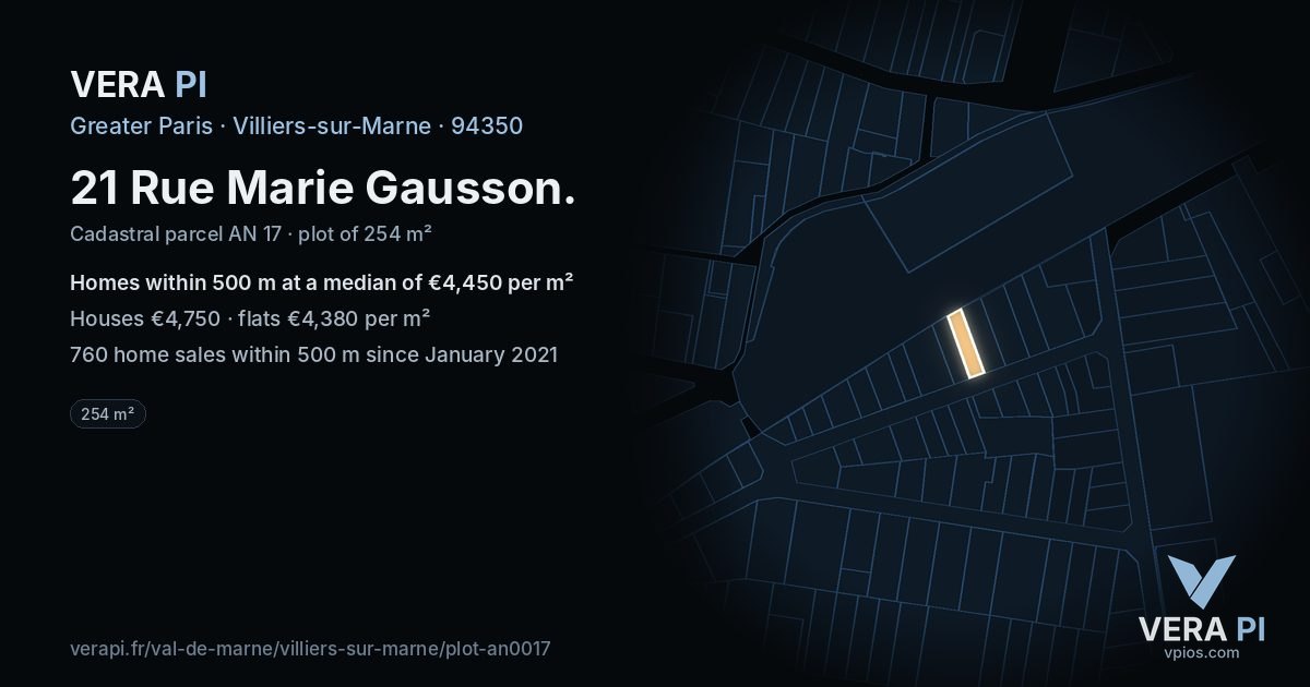 21 Rue Marie Gausson, Villiers-sur-Marne at night – the plot lit, the parcels around coloured by the prices near them