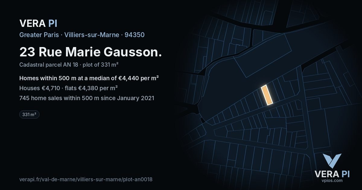 23 Rue Marie Gausson, Villiers-sur-Marne at night – the plot lit, the parcels around coloured by the prices near them