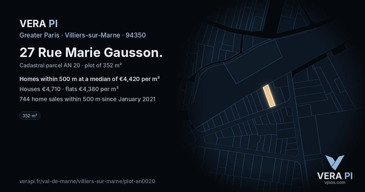 27 Rue Marie Gausson, Villiers-sur-Marne at night – the plot lit, the parcels around coloured by the prices near them