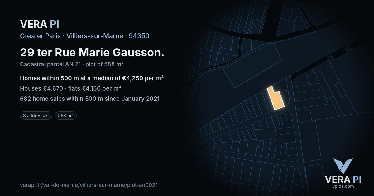 29 ter Rue Marie Gausson, Villiers-sur-Marne at night – the plot lit, the parcels around coloured by the prices near them