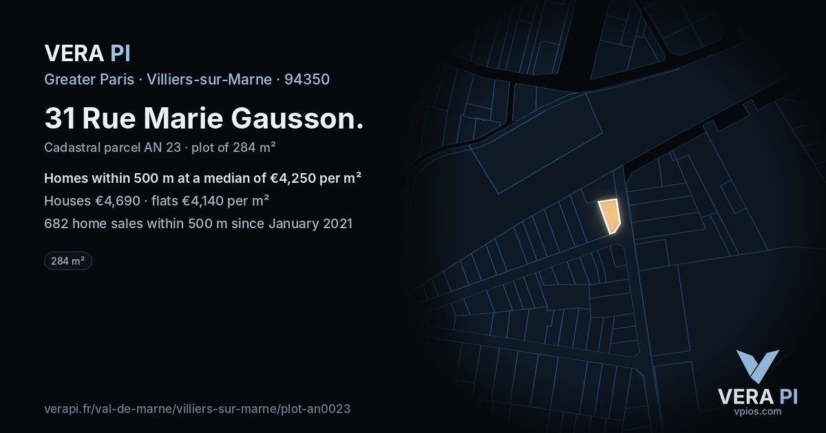 31 Rue Marie Gausson, Villiers-sur-Marne at night – the plot lit, the parcels around coloured by the prices near them