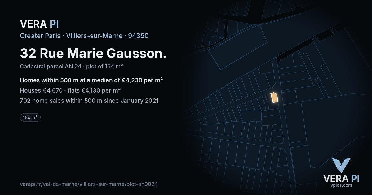 32 Rue Marie Gausson, Villiers-sur-Marne at night – the plot lit, the parcels around coloured by the prices near them
