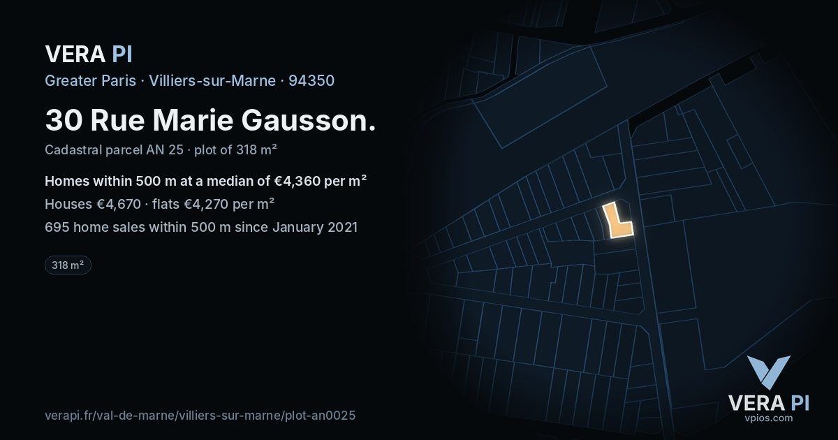30 Rue Marie Gausson, Villiers-sur-Marne at night – the plot lit, the parcels around coloured by the prices near them